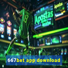 667bet app download